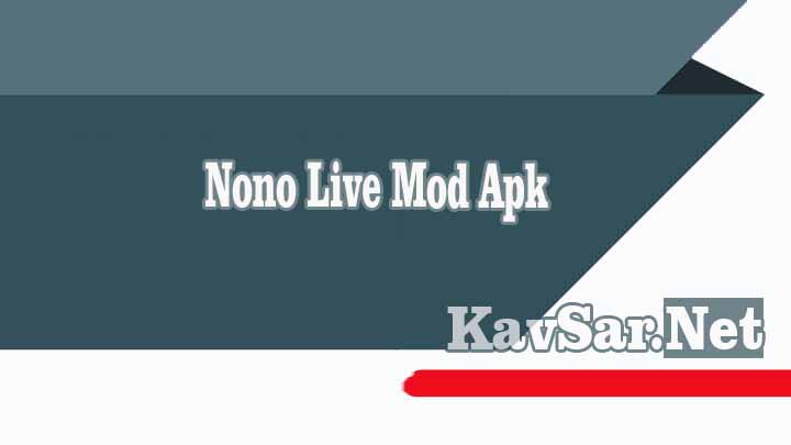 Nono Live Mod Apk