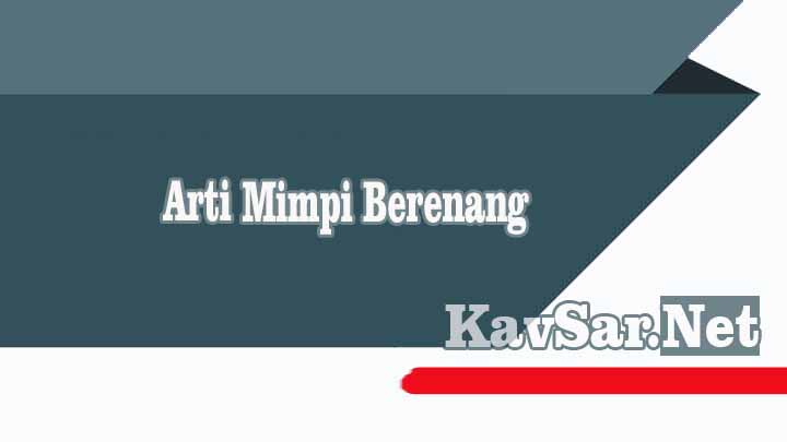 Arti Mimpi Berenang