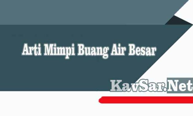 Arti mimpi melihat orang buang air besar togel