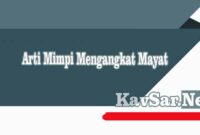 Arti Mimpi Mengangkat Mayat