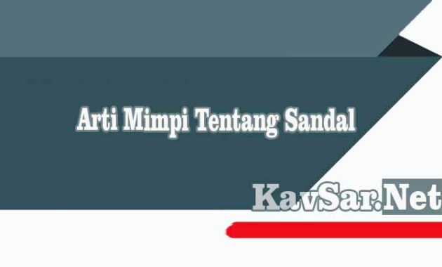 tafsir mimpi  sandal  hilang togel  Archives Kavsar net