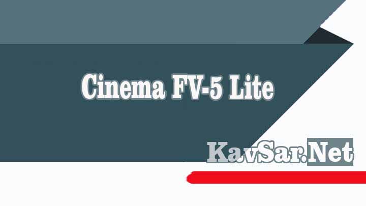Cinema FV-5 Lite