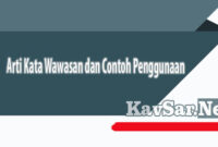 Arti Kata Wawasan dan Contoh Penggunaan
