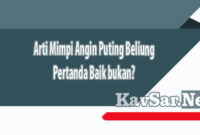 Arti Mimpi Angin Puting Beliung Pertanda Baik bukan