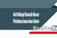 Arti Mimpi Rumah Bocor Primbon Jawa dan Islam