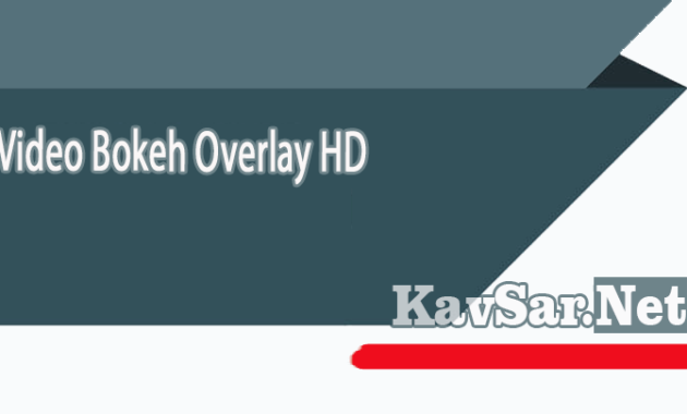 Video Bokeh Overlay HD