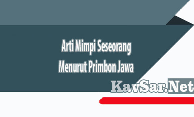 Apa arti memimpikan seseorang yang kita suka