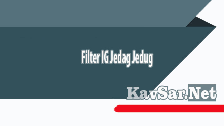 Filter IG Jedag Jedug