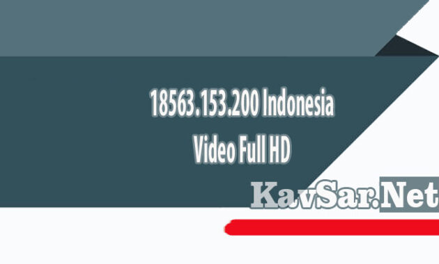 18563.153.200 Indonesia Video Full HD