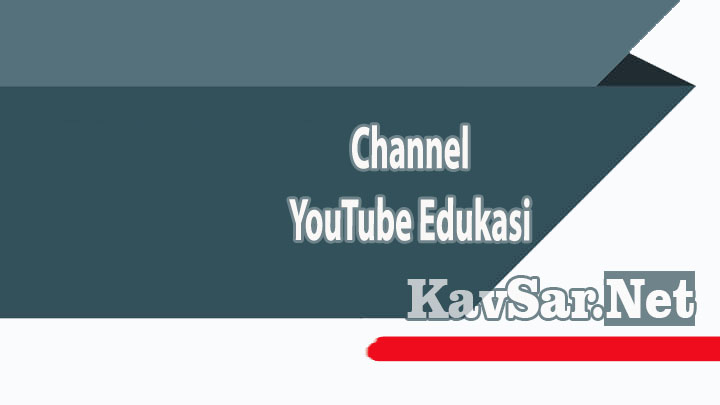 Channel YouTube Edukasi