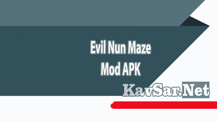 Evil Nun Maze Mod APK