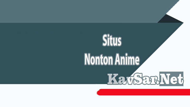 Situs Nonton Anime