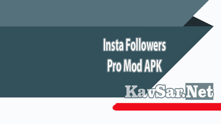 Insta Followers Pro Mod APK