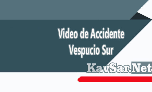Video de Accidente Vespucio Sur