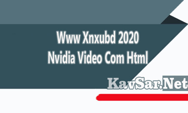 Www Xnxubd 2020 Nvidia Video Com Html