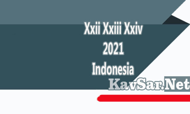 Xxii Xxiii Xxiv 2021 Indonesia