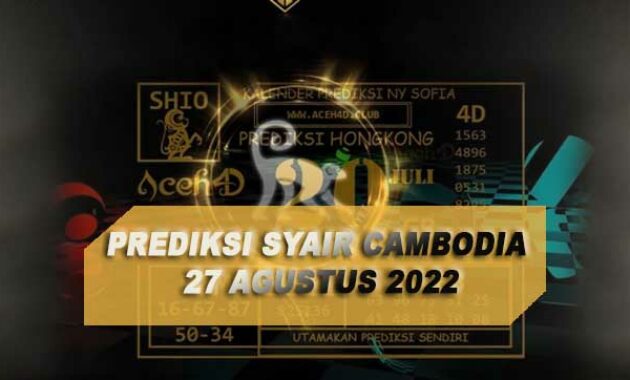 Prediksi Syair Cambodia 27 Agustus 2022