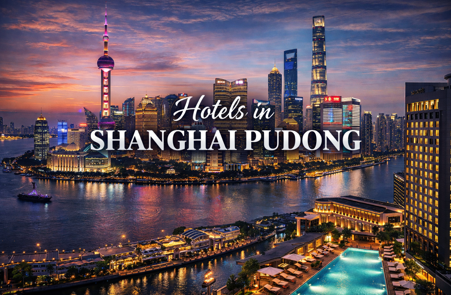 Hotels in Shanghai Pudong